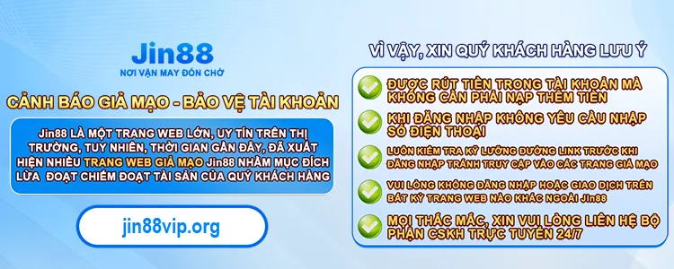jin88 canh bao gia mao bao ve tai khoan